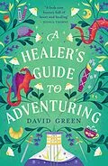 E-Book (epub) A Healer's Guide to Adventuring von David Green