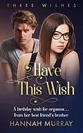 E-Book (epub) Have This Wish von Hannah Murray