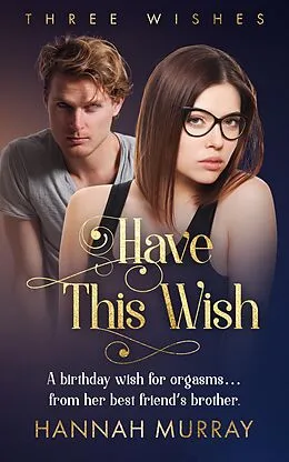 E-Book (epub) Have This Wish von Hannah Murray