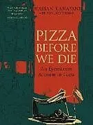 Kartonierter Einband Pizza Before We Die von Hassan Kanafani