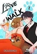Kartonierter Einband Love 4 a Walk, Vol. 2 von Nuria Sanguino