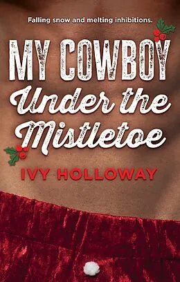 E-Book (epub) My Cowboy Under the Mistletoe von Ivy Holloway