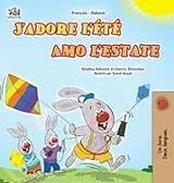 Fester Einband J'adore l'été (Livre pour enfants bilingue français-italien) von Shelley Admont, Danny Shmuilov, Kidkiddos Books