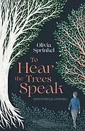 E-Book (epub) To Hear The Trees Speak von Olivia Sprinkel