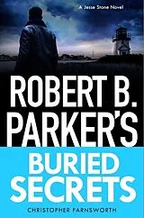 Kartonierter Einband Robert B. Parker's Buried Secrets von Christopher Farnsworth