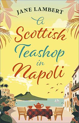 eBook (epub) A Scottish Teashop in Napoli de Jane Lambert