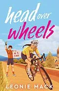 E-Book (epub) Head Over Wheels von Leonie Mack
