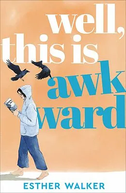 E-Book (epub) Well, This Is Awkward von Esther Walker