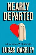 E-Book (epub) Nearly Departed von Lucas Oakeley