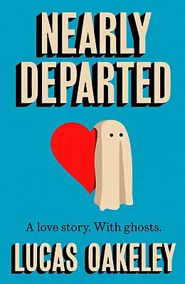 E-Book (epub) Nearly Departed von Lucas Oakeley