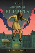 E-Book (epub) The Motion of Puppets von Keith Donohue