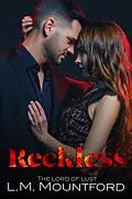 E-Book (epub) Reckless (Satin and Silk Seductions) von L. M. Mountford
