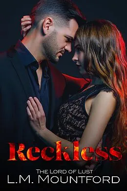 E-Book (epub) Reckless (Satin and Silk Seductions) von L. M. Mountford