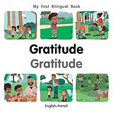 eBook (pdf) My First Bilingual Book-Gratitude (English-French) de Milet Publishing