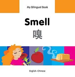 E-Book (pdf) My Bilingual Book-Smell (English-Chinese) von Milet Publishing