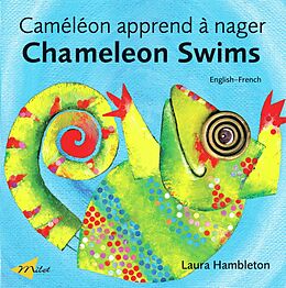 eBook (pdf) Chameleon Swims (English-French) de Laura Hambleton