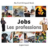 E-Book (pdf) My First Bilingual Book-Jobs (English-French) von Milet Publishing