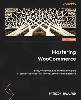 E-Book (epub) Mastering WooCommerce von Patrick Rauland