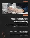 E-Book (epub) Modern Network Observability von David Flores, Christian Adell, Josh VanDeraa