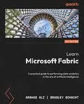E-Book (epub) Learn Microsoft Fabric von Arshad Ali, Bradley Schacht