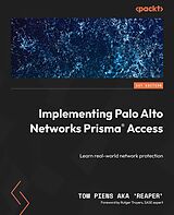 E-Book (epub) Implementing Palo Alto Networks Prisma® Access von Tom Piens Aka 'Reaper'