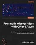 E-Book (epub) Pragmatic Microservices with C# and Azure von Christian Nagel