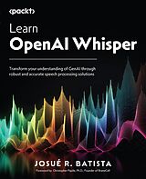 eBook (epub) Learn OpenAI Whisper de Josué R. Batista