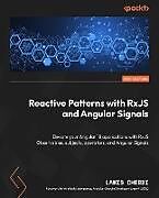 Couverture cartonnée Reactive Patterns with RxJS and Angular Signals - Second Edition de Lamis Chebbi
