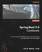 Couverture cartonnée Spring Boot 3.0 Cookbook de Felip Miguel Puig