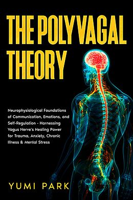 eBook (epub) The Polyvagal Theory de Yumi Park