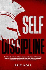 eBook (epub) Self Discipline de Eric Holt