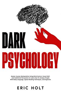 eBook (epub) Dark Psychology de Eric Holt