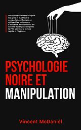eBook (epub) Psychologie noire et manipulation de Vincent McDaniel