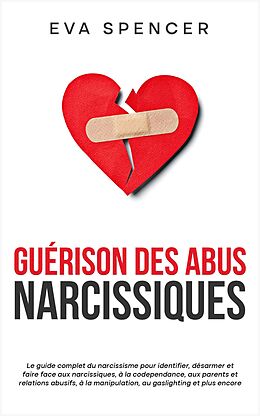 eBook (epub) Guérison des abus narcissiques de Eva Spencer