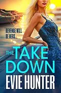 E-Book (epub) The Takedown von Evie Hunter