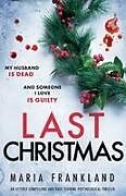 Kartonierter Einband Last Christmas von Maria Frankland