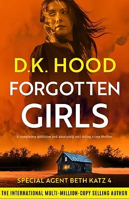 E-Book (epub) Forgotten Girls von D. K. Hood