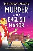 Kartonierter Einband Murder at the English Manor von Helena Dixon