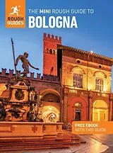 Kartonierter Einband The Mini Rough Guide to Bologna: Travel Guide with eBook von Justin McDonnell