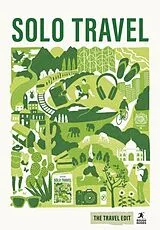 Kartonierter Einband Rough Guides Travel Edit: Solo Travel von Kate Drynan, Amy Hopkins, Matthew Nelson