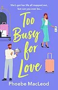 E-Book (epub) Too Busy for Love von Phoebe MacLeod