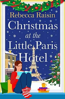 E-Book (epub) Christmas at the Little Paris Hotel von Rebecca Raisin