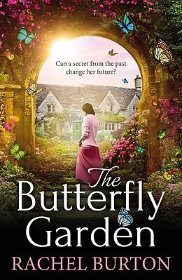 E-Book (epub) The Butterfly Garden von Rachel Burton