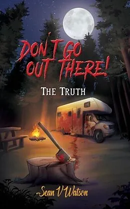 E-Book (epub) Don't Go Out There! von Sean Watson
