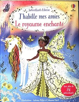 Article non livre Le royaume enchanté : j'habille mes amies : dès 5 ans de Fiona; Miller, Antonia Watt