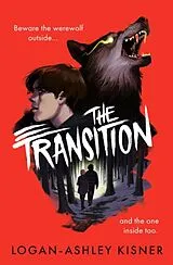 Kartonierter Einband The Transition von Logan-Ashley Kisner