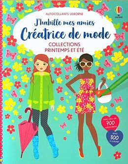 Broché J'habille mes amies créatrice de mode : collection printemps et été de Fiona; Baggott, Stella; Gould, Anna Watt