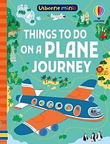 Couverture cartonnée Things To Do on a Plane Journey de Tudhope Simon