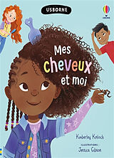 Broché Mes cheveux et moi de Kimberley Kinloch