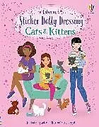 Kartonierter Einband Sticker Dolly Dressing Cats and Kittens von Bowman Lucy